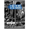 It Was The War Of The Trenches - Jacques Tardi, Fantagraphics