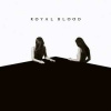 CD Royal Blood: How Did We Get So Dark?