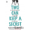 Two Can Keep a Secret - Karen M. McManus