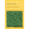 General System Theory - Ludwig von Bertalanffy