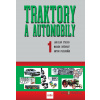 Traktory a automobily 1, 2. vydanie - Anton Ploskuňák, Ladislav Stacho, Martin Dušinský - online doručenie