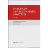 Praktikum z práva životního prostředí - Veronika Tomoszková, Ondřej Vícha, Aleš Mácha