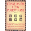 Čínský systém léčby potravinami (Henry C. Lu)(Brožovaná)