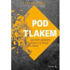 Pod tlakem - Lisa Damour