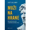Muži na hrane - Galloway Scott