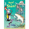 Hark! a Shark! - Bonnie Worth, Aristides Ruiz (ilustrátor), Joe Mathieu (ilustrátor)
