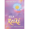 Síla Reiki - Lakšmí Paula Horan
