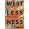 Westlessness