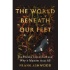 The World Beneath Our Feet