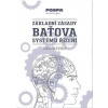 Základní zásady Baťova systému řízení - 4.vydání - Rybka Zdeněk