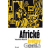 Africké květiny - Swingující samomluvy - Vladimír Kouřil