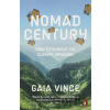 Nomad Century - Gaia Vince