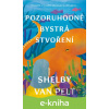 E-kniha Pozoruhodně bystrá stvoření - Shelby Van Pelt