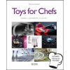 Toys for Chefs