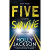 Five Survive - Jackson Holly