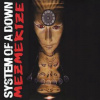 Mezmerize System Of A Down CD