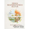 Design regenerativních kultur - Daniel Christian Wahl