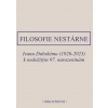 Filosofie nestárne (Ivan Chvatík, Petr Rezek)