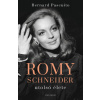 Romy Schneider utolsó élete