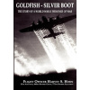 Goldfish Silver Boot - The Story of a World War II Prisoner of War