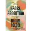 Hades, Argentina - Daniel Loedel