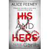 His and Hers - Alice Feeney