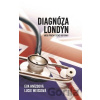 Diagnóza Londýn - Eva Hnízdová, Lucie Weissová