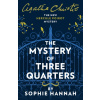 The Mystery Of Three Quarters: The New Hercule Poirot Mystery