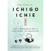 The Book of Ichigo Ichie - autor neuvedený