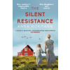 The Silent Resistance
