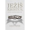 Ježíš Kristus, jak ho možná neznáte