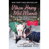 When Harry Met Minnie - Martha Teichner