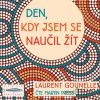 Den, kdy jsem se naučil žít - Laurent Gounelle - online doručenie