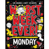 Worst Week Ever! Monday