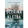 Dceřina kletba - Tereza Bartošová