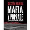 Mafia v Poprade - Gustáv Murín