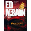 Poldové - brož. - Ed McBain