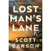 Lost Man's Lane - Scott Carson