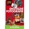 E-kniha 333 tipů a triků pro digitální fotografie - Miroslav Myška