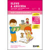 Slovo a abeceda Pracovní sešit 1 - Mgr. Petra Cemerková Golová, Naděžda Kalábová, Svatopluk Mareš