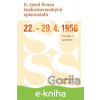 E-kniha II. sjezd Svazu československých spisovatelů 22.–29. 4. 1956 (protokol) - Michal Bauer