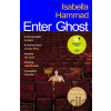 Enter Ghost - Isabella Hammad