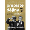 Přepište dějiny nejen k maturitě