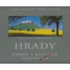 Hrady zámky a kaštiele Slovenska - Laco Struhár, Stano Bellan