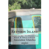 Reunion Island: Travel Guide - La Possession Black & White Edition