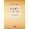 Přátelství a reforma - Terezie z Ávily