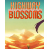 Highway Blossoms (PC)