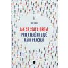 Jak se stát lídrem, pro kterého lidé rádi pracují