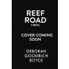 Reef Road - Deborah Goodrich Royce