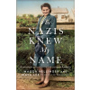 The Nazis Knew My Name